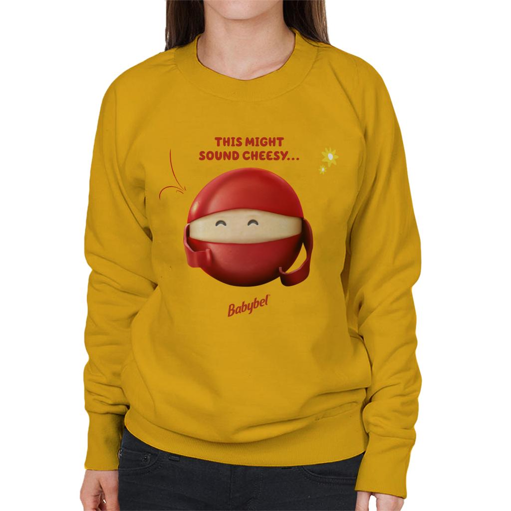 Baby Bel This Might Sound Cheesy Women's Sweatshirt product image 6