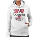 Boursin Who Ate All The Women's Hooded Sweatshirt product image 1