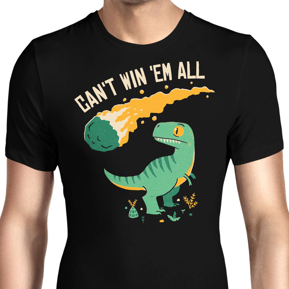 Can't Win 'Em All - Men's Apparel product image 1