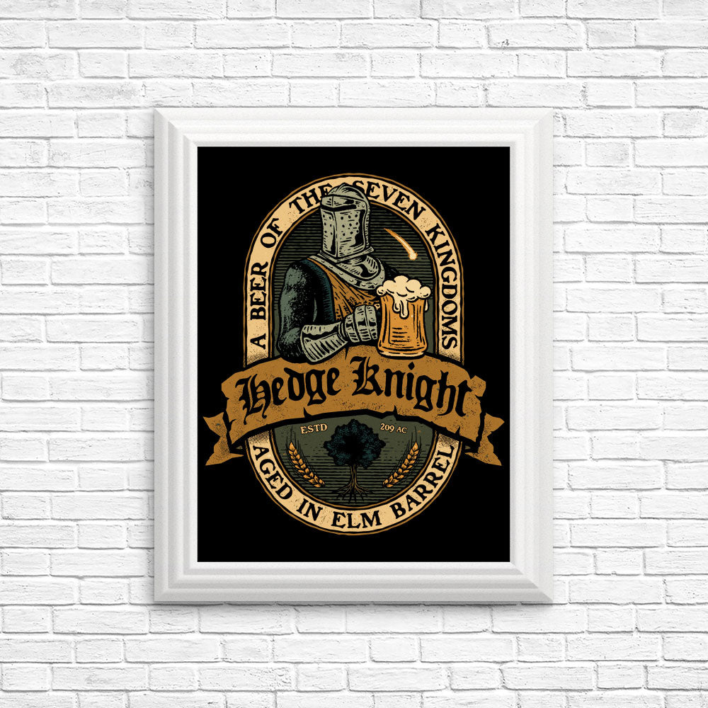 Hedge Knight Beer - Posters & Prints