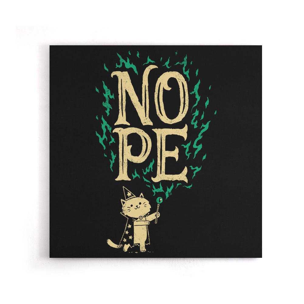 I Cast Nope - Canvas Print