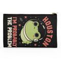 Probably the Problem - Accessory Pouch