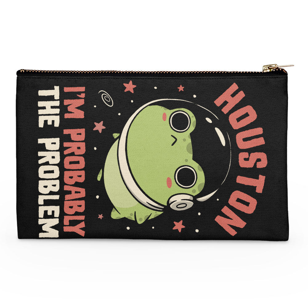 Probably the Problem - Accessory Pouch