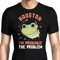 Probably the Problem - Men's Apparel product image 1