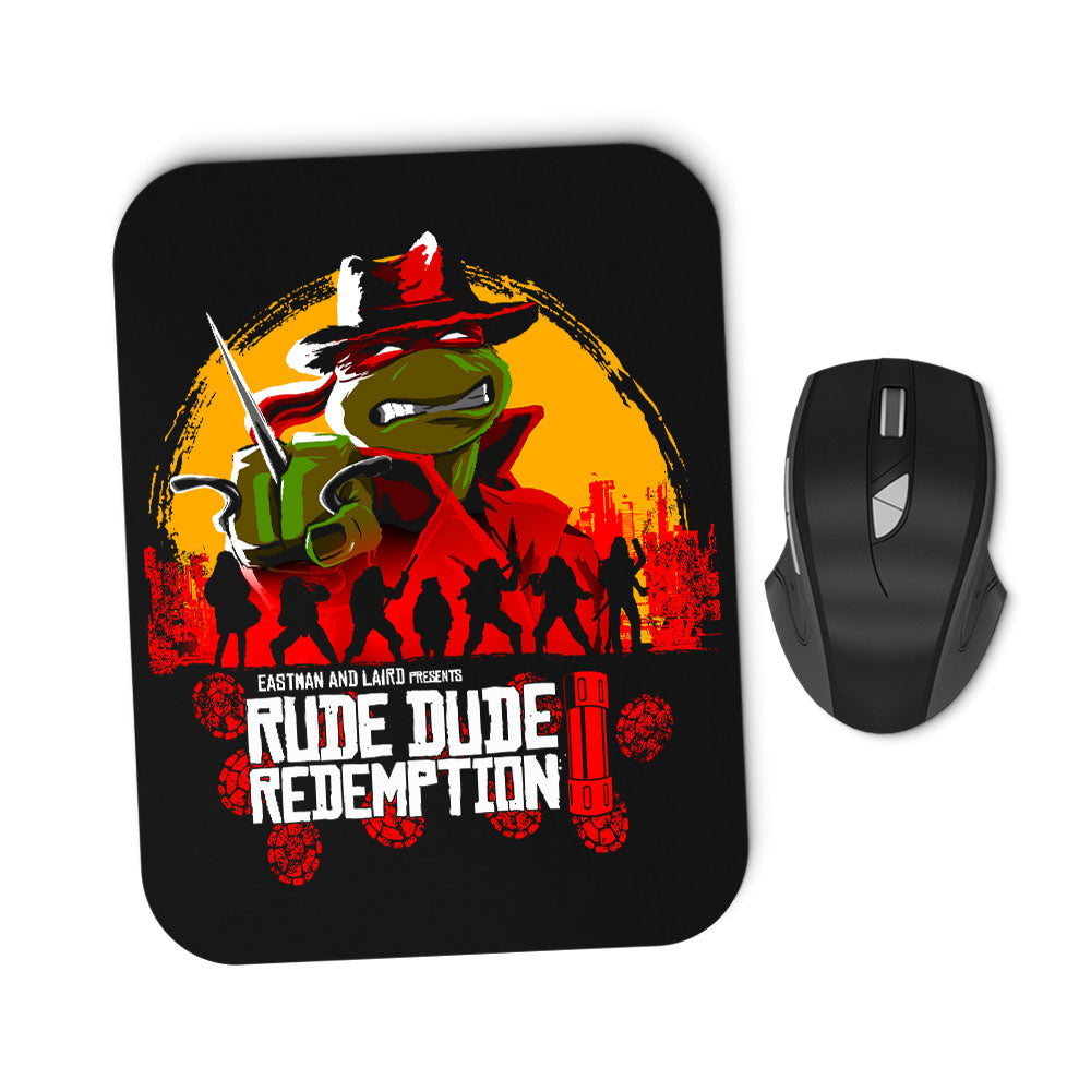 Rude Dude Redemption - Mousepad product image 1